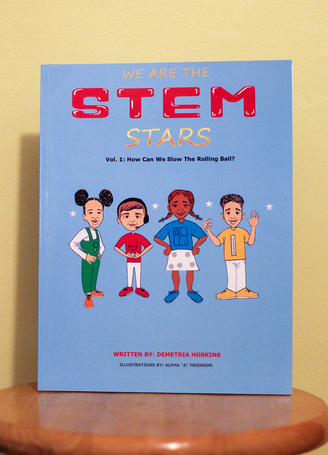 We Are the STEM Stars Vol 1: How Can We Slow the Rolling Ball Workbook and Coloring Book